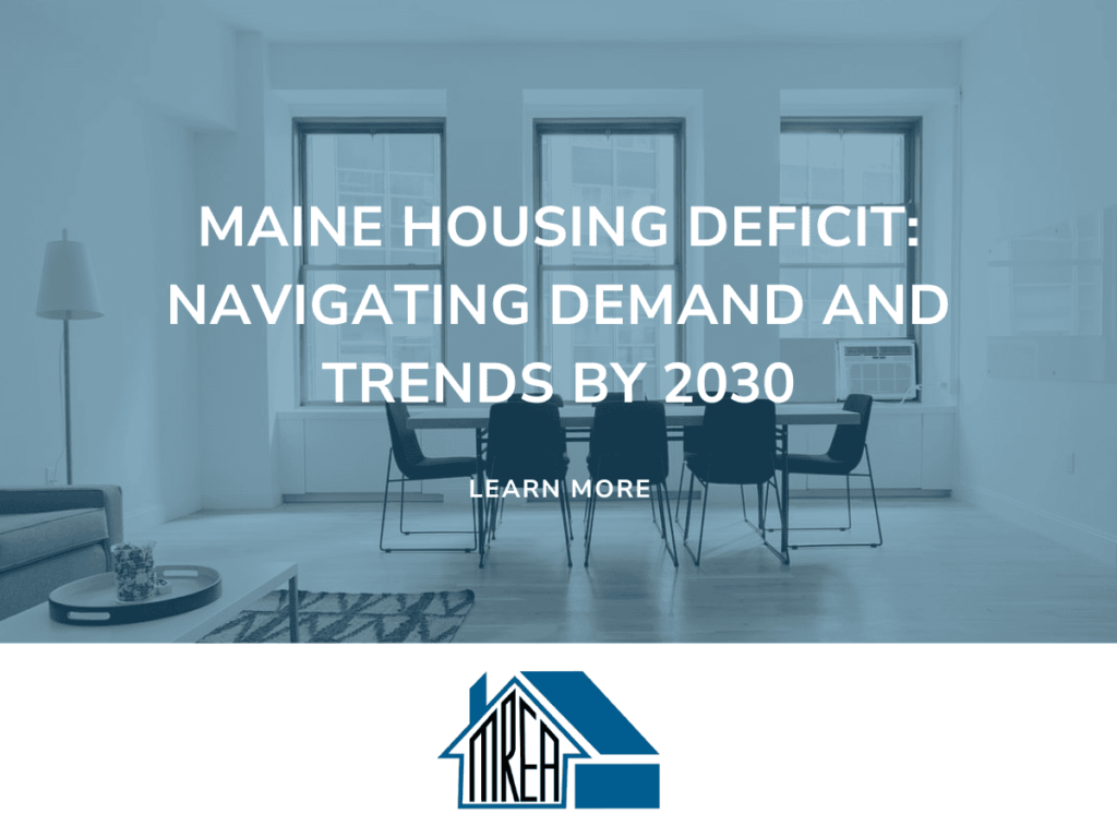 Maine Housing Deficit: Navigating Demand and Trends by 2030